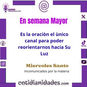 Semana Mayor – Miércoles Santo