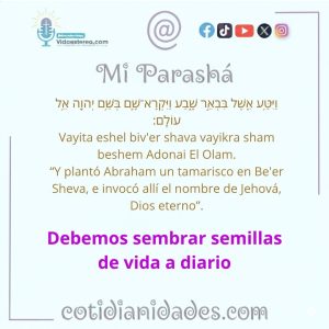 Mi Parashá – Génesis 21:33