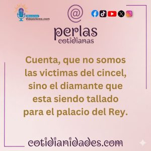 Perlas Cotidianas – Desafíos…