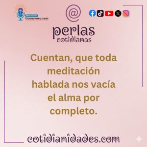 Perlas Cotidianas – Meditar?