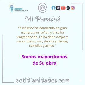 Mi Parashà – Génesis 24:35