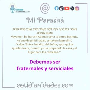 Mi Parashà – Genesis 24:31