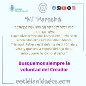 Mi Parashà – Gènesis 24:51