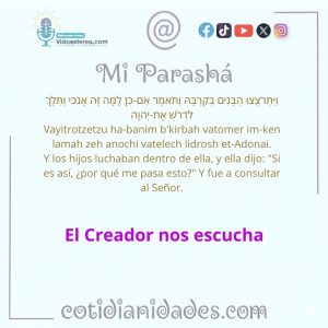 Mi Parashá – Gènesis 25:22