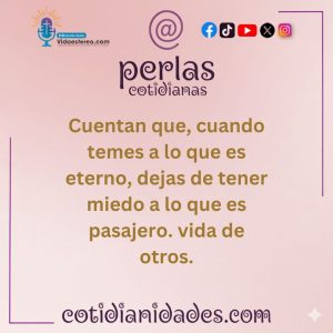 Perlas Cotidianas – Temor ?