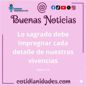 Buenas Nuevas – Mateo I.16