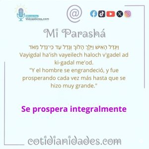 Mi Parashá – Génesis 26:13
