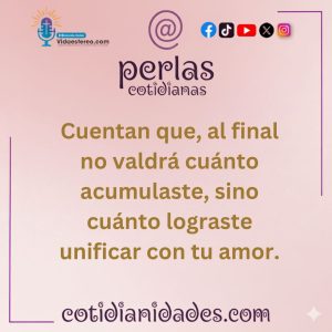 Perlas Cotidianas – Historia?